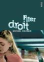 Filer Droit - Preview
