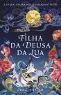 Filha da Deusa da Lua - Preview