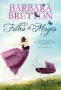 Filha da Magia - Preview