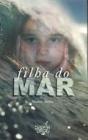 Filha do Mar - Preview