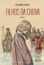 Filhos da Chuva - Preview