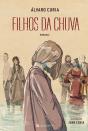 Filhos da Chuva - Preview