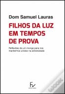 Filhos da Luz em Tempos de Prova