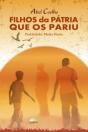 Filhos da Pátria que os Pariu - Preview