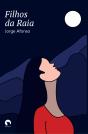 Filhos da Raia - Preview