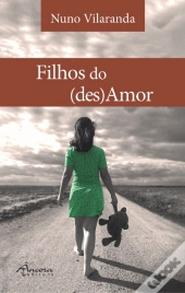 Filhos do (Des)Amor