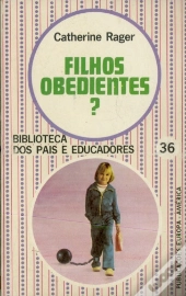 Filhos Obedientes?
