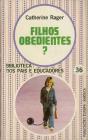 Filhos Obedientes? - Preview