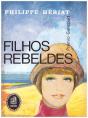 Filhos Rebeldes - Preview
