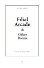 Filial Arcade & Other Poems - Preview
