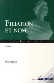 Capa do artigo Filiation Et Nom ; Guide Pratique (2e Édition)