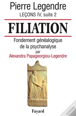 Capa do artigo Filiation Lecons Iv, Suite 2 ; Fondement Genealogique De La Psychanalyse