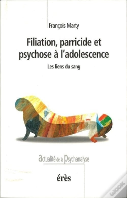 Capa do artigo Filiation, Parricide Et Psychose A L'Adolescence