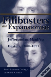 Filibusters And Expansionists