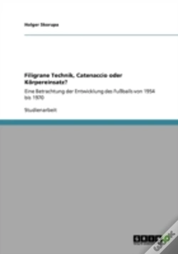 Capa do artigo Filigrane Technik, Catenaccio Oder Korpereinsatz?