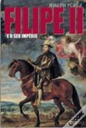 Filipe II e o Seu Império