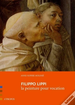 Capa do artigo Filippo Lippi ; La Peinture Pour Vocation
