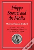 Filippo Strozzi And The Medici