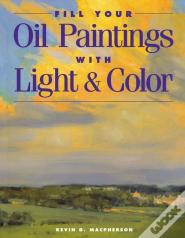 Fill Your Oil Paintings With Ligh