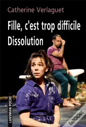 Fille, C'Est Trop Difficile : Dissolution