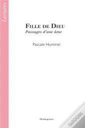 Fille De Dieu ; Passages D'Une Âme