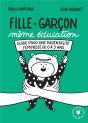 Fille Garçon Même Éducation : Guide Pour Une Parentalité Féministe De 0 À 3 Ans - Preview