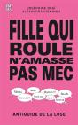 Fille Qui Roule N'Amasse Pas Mec - Preview