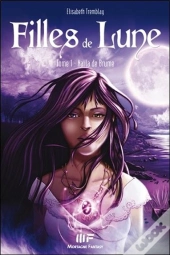 Filles De Lune T.1 - Naila De Brume