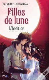 Filles De Lune T.5 L'Heritier