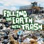 Filling The Earth With Trash - Preview
