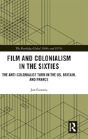 Film And Colonialism In The Sixties - Preview