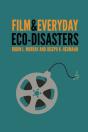 Film And Everyday Eco-Disasters - Preview