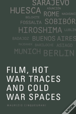 Capa do artigo Film, Hot War Traces And Cold War Spaces