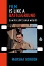 Film Is Like A Battleground - Preview