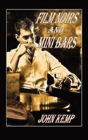 Film Noirs And Mini Bars - Preview