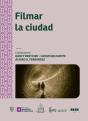 Filmar La Ciudad - Preview