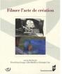 Filmer L'Acte De Création - Preview