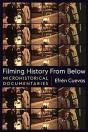 Filming History From Below - Preview
