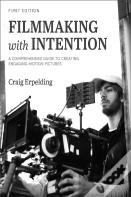 Filmmaking With Intention