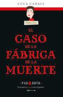Filo & Sofia 2 El Caso De La Fabrica De La Muerte