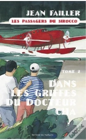 Capa do artigo Filosec Et Biscoto Tome 4 : Les Passagers Du Sirocco Tome 2 ; Dans Les Griffes Du Docteur Cha