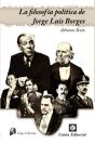 Filosof¡A Pol¡Tica De Jorge Luis Borges - Preview