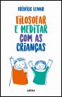 Filosofar e Meditar com as Crianças - Preview