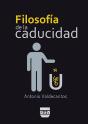 Filosofía De La Caducidad - Preview