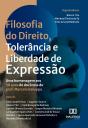 Filosofia Do Direito, Tolerância E Liberdade De Expressão - Preview