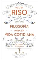 Filosofia Para La Vida Cotidiana