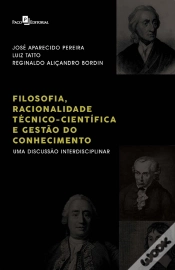 Capa do artigo Filosofia, Racionalidade Técnico-Científica E Gestão Do Conhecimento
