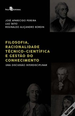 Capa do artigo Filosofia, Racionalidade Técnico-Científica E Gestão Do Conhecimento