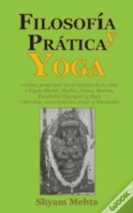 Filosofia Y Practica Yoga