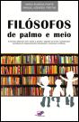 Filósofos de Palmo e Meio - Preview